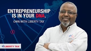 Entrepreneurship is in your DNA. Own with Liberty Tax
