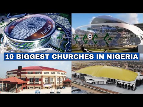 Top 10 Biggest churches In Nigeria 2025