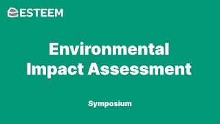 Environmental Impact Assessment For Engineering Projects - Symposium