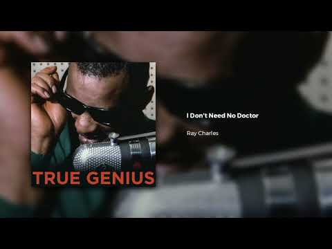 Ray Charles - I Don't Need No Doctor (Official Audio)