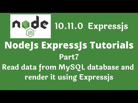 Nodejs tutorial read data from database and render it using expressjs part7
