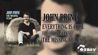 John Prine - Everything is Cool - The Missing Years