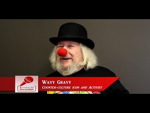 WAVY GRAVY, Activist and Counter-Culture Icon