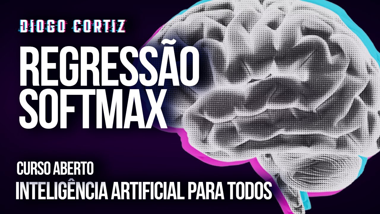 Regressão softmax e regressão logística multinomial - Aula 8