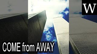 Come from Away - WikiVidi Documentary