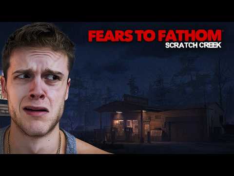 Fears To Fathom: Scratch Creek