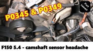 Ford F150 5.4 3V camshaft position sensor (P0345, P0349)
