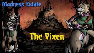 Madness Estate - Flirtatious Fox-in-Boots - Part 210 [Veteran]