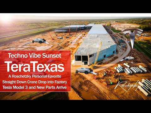 #TeraTexas #Tesla #GigaTexas Techno Sunset Machine That Builds The Machine Drone Update - Roschetzky