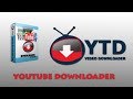 YTD Video Downloader Pro Final For Windows FREE DOWNLOAD