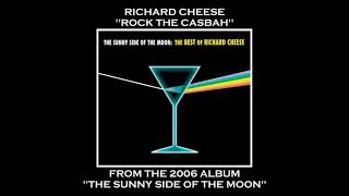Richard Cheese &quot;Rock The Casbah&quot; from the album &quot;The Sunny Side Of The Moon&quot; (2006)