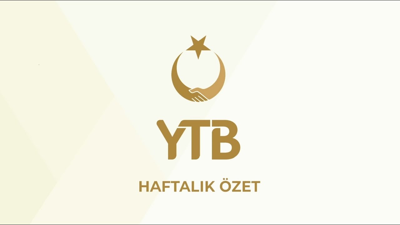 YTB Haftanın Özeti