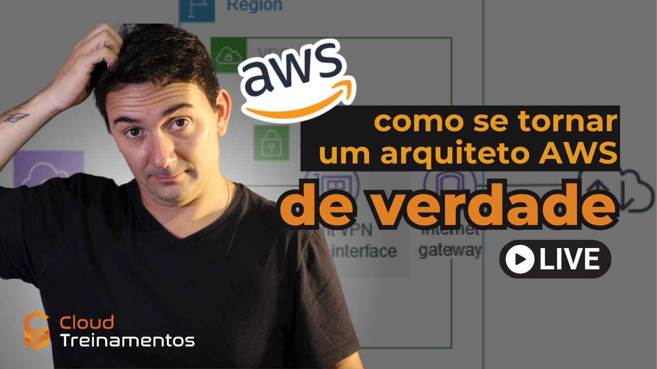 Como se Tornar um Arquiteto AWS de Verdade