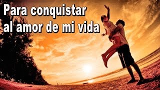 Para conquistar al amor de mi vida - Cancion para dedicar - Balada Romantica- Dedica una Canción
