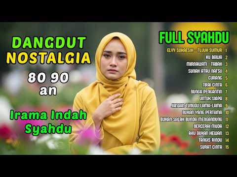 TUJUH SUMUR & KU BAWA SELALU KU BAWA - KUMPULAN LAGU DANGDUT LAWAS ERA 80 90 AN LAGU NOSTALGIA