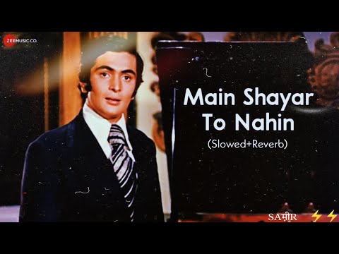 Main Shayar To Nahin(Slowed+Reverb) | Rishi Kapoor, Dimple Kapadia & Aruna Irani |90sSuperhits|SAमीR