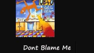 UB40 Dont Blame Me Rat In Mi Kitchen
