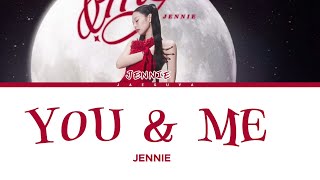 JENNIE - You & Me (Coachella ver.) (Color Coded Lyrics)