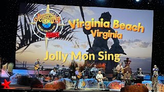 Jimmy Buffett Concert - Jolly Mon Sing - Life on the Flip Side Tour / April 28, 2022 Virginia Beach