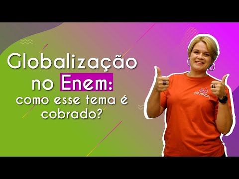 Globalization in Enem: how is this topic assessed? - Brasil Escola