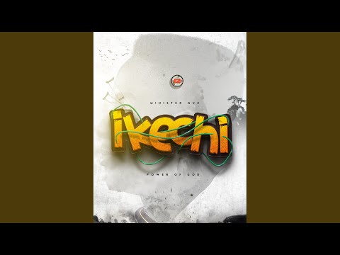 Ikechi (Power of God)