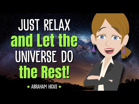 If You Really Want It and Relax, It Will Happen! ✨ Abraham Hicks 2024