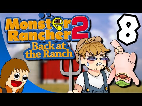 Back at the Ranch: The "S" Means Success - Part 8 (Monster Rancher 2)