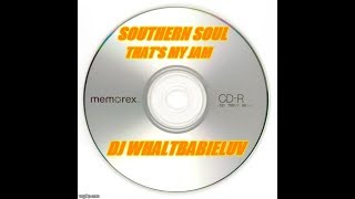 Southern Soul Party VIII - "That's My Jam" (Dj Whaltbabieluv)