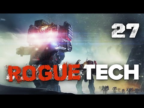 Quad Mechs EVERYWHERE! - Battletech Modded / Roguetech Battle Armor Playthrough Episode 27