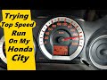 Top Speed Run On Honda City IVtec 2009