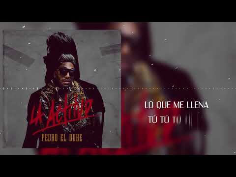 Pedro El Duke - La Actitud