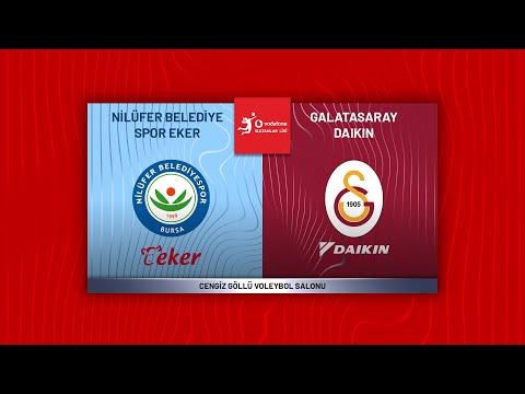 NİLÜFER BELEDİYESPOR EKER - GALATASARAY DAIKIN Vodafone Sultanlar Ligi