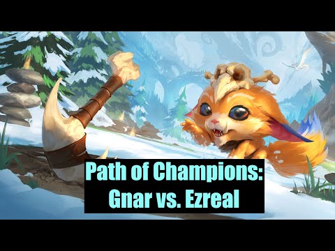 Path of Champions: Gnar vs. Ezreal