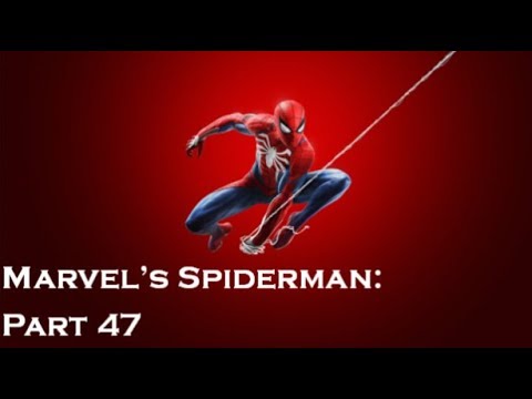 Marvel's Spiderman Playthrough Part #47 (No Commentary)