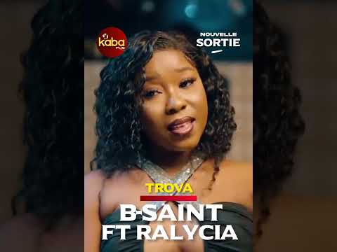 B-saint ft Ralycia - TROVA | #music #love #dance #togomusic #lome #vibes #challenge #vibes #melodie