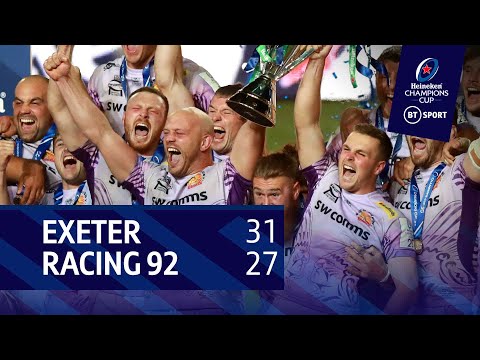 Exeter Chiefs vs Racing 92 (31-27) | Champions Cup final highlights