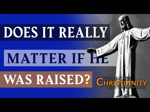 Four Reasons Why the Resurrection Matters to Christians