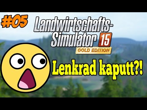 LS15 Addon Sosnovka #05 - Lenkrad kaputt o.O ★ Let's Play Landwirtschafts Simulator 15 Gold
