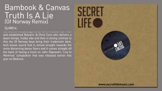 Bambook & Canvas - Truth Is A Lie