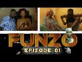 FUNZO - EPISODE 01 | STARLING CHUMVI NYINGI
