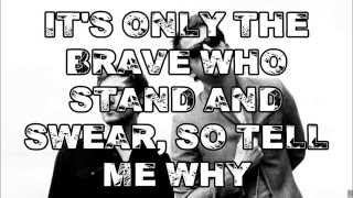 The Last Royals - Only The Brave Lyrics