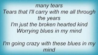 Roy Orbison - Blues In My Mind Lyrics