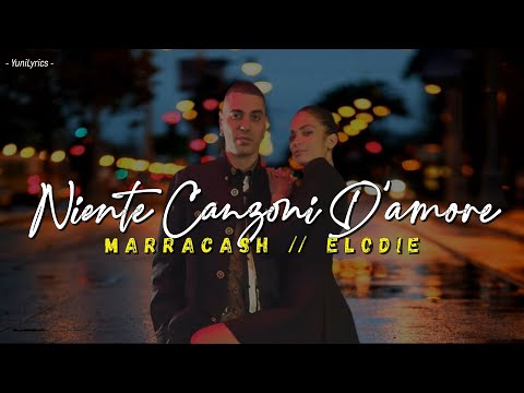 Marracash, Elodie - NIENTE CANZONI D'AMORE (Lyrics/Testo)