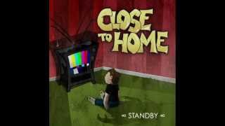 Close To Home - "These Nights Of Broken Glass"