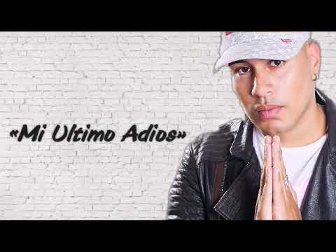 Gavela - Mi Ultimo Adios [Letra Lirycs]