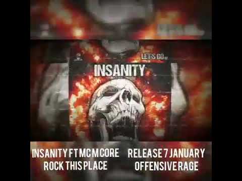Insanity feat. MC M-Core - Rock This Place