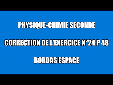 Exercice 24 p 48 bordas correction