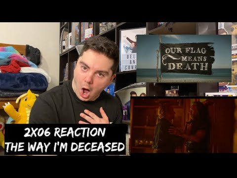 Our Flag Means Death - 2x06 'Calypso's Birthday' REACTION