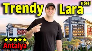 TRENDY LARA HOTEL ANTALYA 🇹🇷 | Complete Resort Tour 2026 | Rooms, Pool