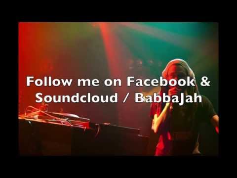 BabbaJah - Jah Nah Dead + Dub (Jah Timothy Prod)